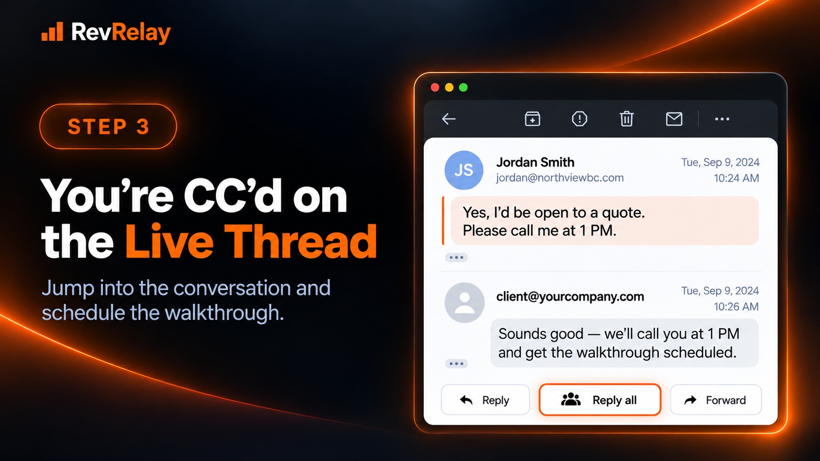 Step 3: You’re CC’d on the live thread